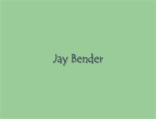 Tablet Screenshot of jaybender.com